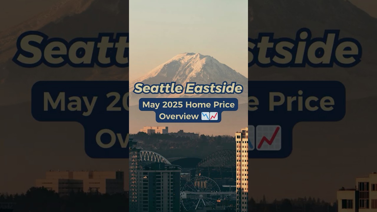 Video: Here’s your Eastside real estate snapshot for May 2025📈📉#buyinghome #realestate #housingmarket